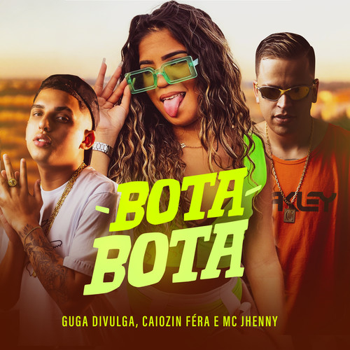 Bota Bota (Explicit)