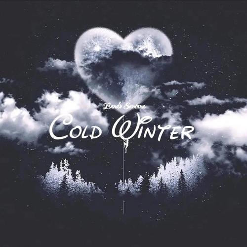 Cold Winter (Explicit)