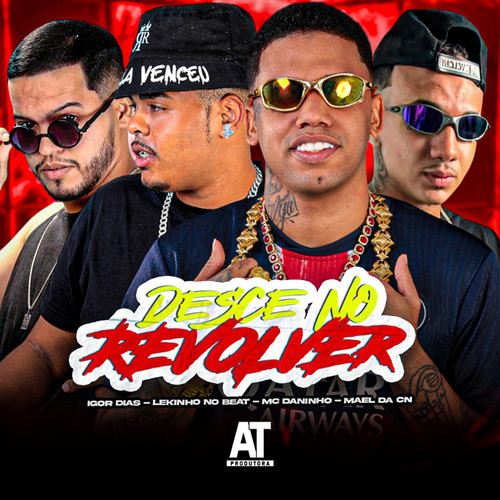 Desce no Revolve (Explicit)