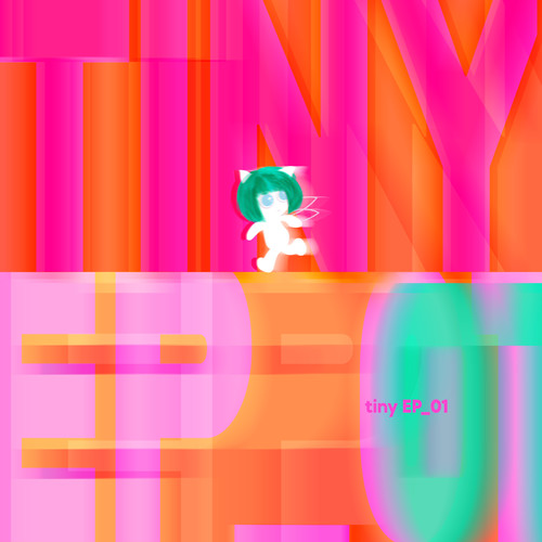 tiny EP_01