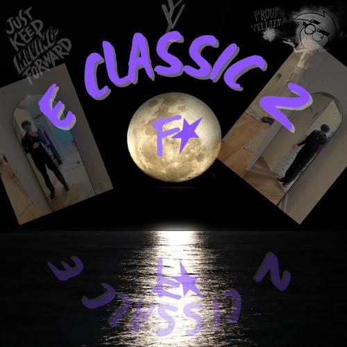 E Classic 2 (Better Sound) [Explicit]