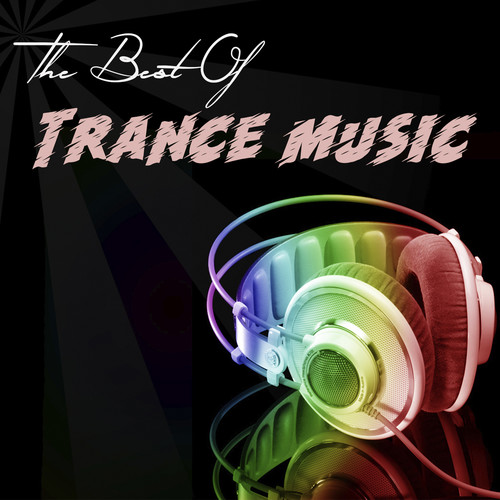 The Best of Trance Music