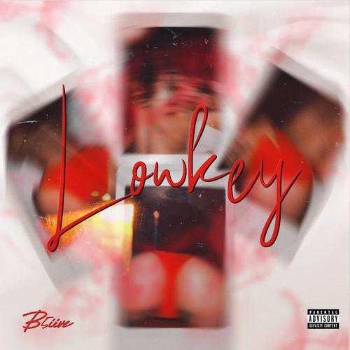 Lowkey (Explicit)