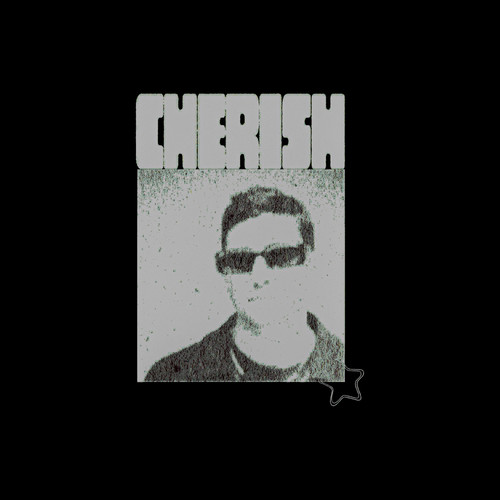 CHERISH