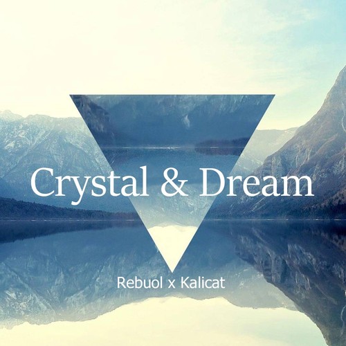 Crystal & Dream (Original Mix)