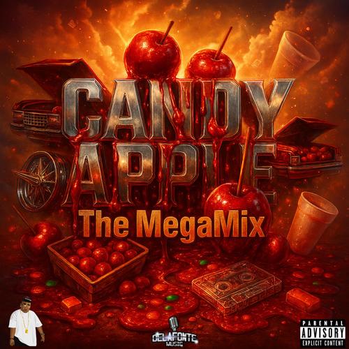 Candy Apple The MegaMix (Throwback) (feat. D-Notez, Alonzo Cartier, Jay-K, King Dave, Mike Bundy & Yung Dax) [Explicit]