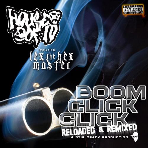Boom Click Click: Reloaded And Remixed (Explicit)