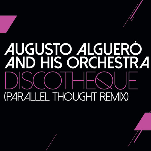 Discotheque (Parallel Thought Remix)