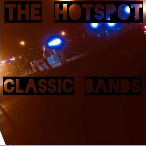 THE HOTSPOT CLASSIC BANDS