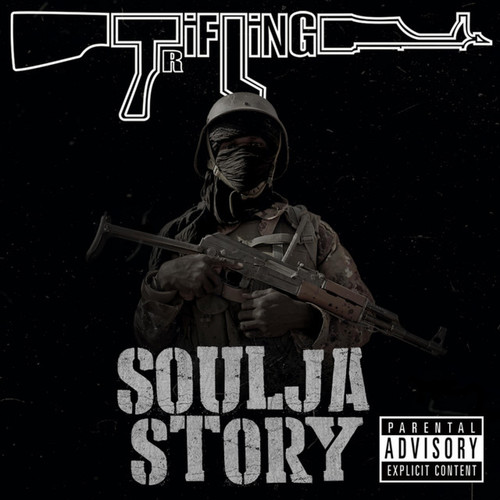 Soulja Story (Explicit)