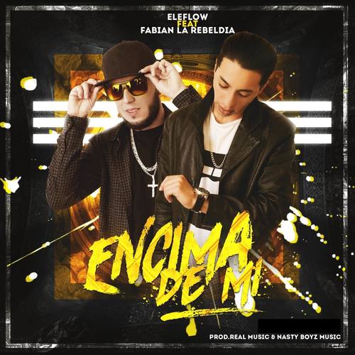 Encima De Mi (feat. Fabian La Rebeldia De La Calle)