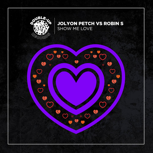 Show Me Love (Jolyon Petch's Club Mix Edit)