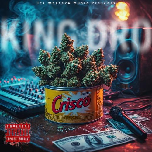Crisco (Explicit)
