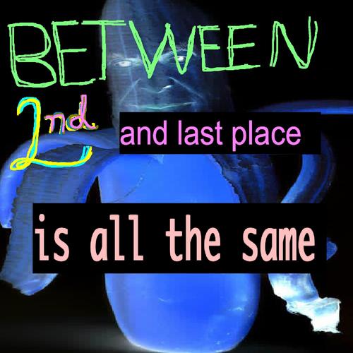 between 2nd and last place is all the same