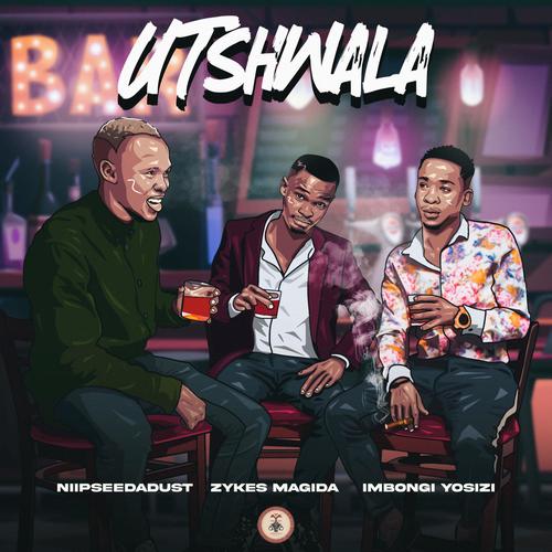 Utshwala (feat. Zykes Magida & Imbongi Yosizi)