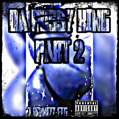 Da ***** King, Pt. 2 (Explicit)