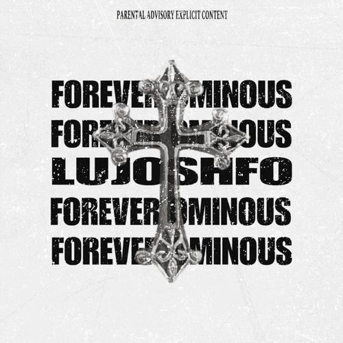 Forever Ominous (Explicit)