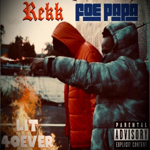 LIT 4OEVER (Explicit)