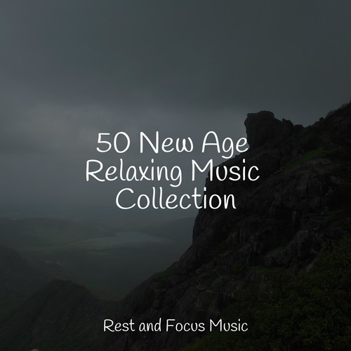 50 New Age Relaxing Music Collection