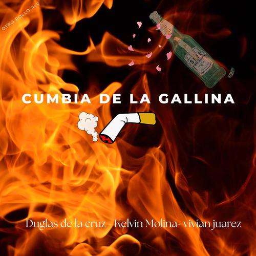 cumbia de la gallina (feat. vivian juarez & kelvin molina)
