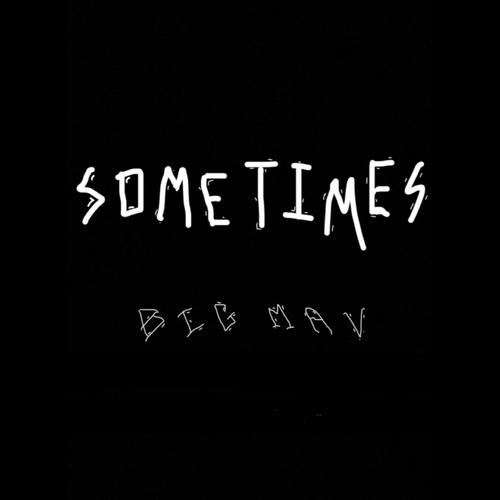 Sometimes (Explicit)