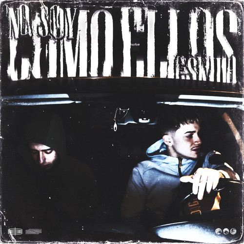 No Soy Como Ellos (Explicit)