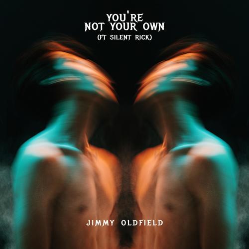 You're not your own (feat. Silent Rick)