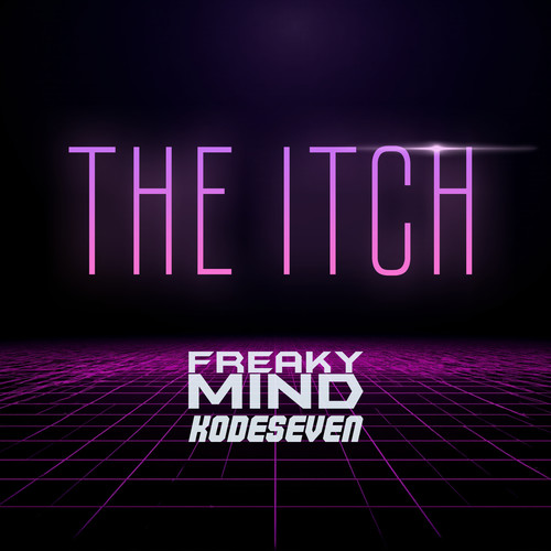 The Itch (Kodeseven Remix) [Explicit]