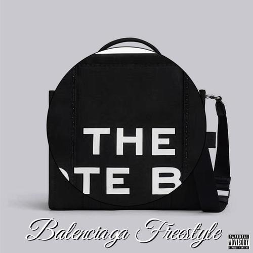 Balenciaga Freestyle (Explicit)