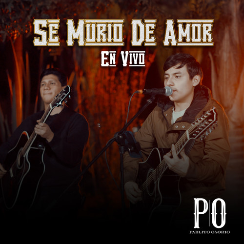 Se Murió De Amor (En Vivo)