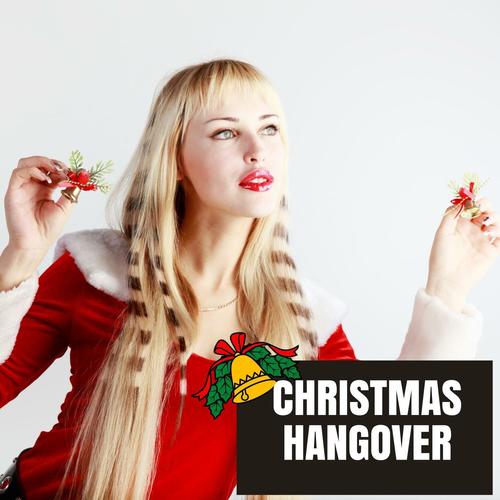 Christmas Hangover