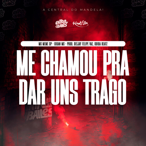 Me Chamou Pra Dar Uns Trago