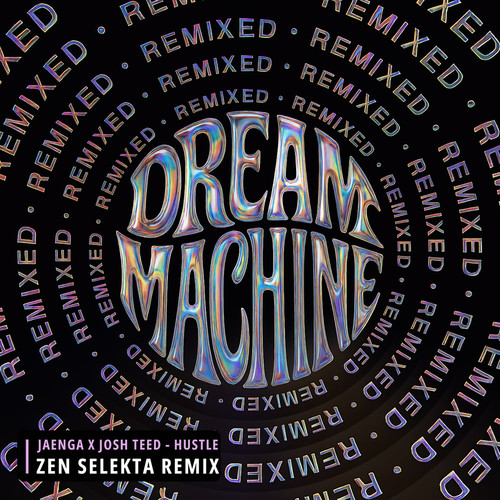 Hustle (Zen Selekta Remix)