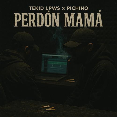 Perdon Mama (feat. Pichino) [Trash Version] [Explicit]