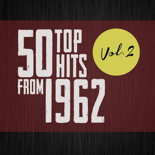 50 Top Hits from 1962, Vol.1