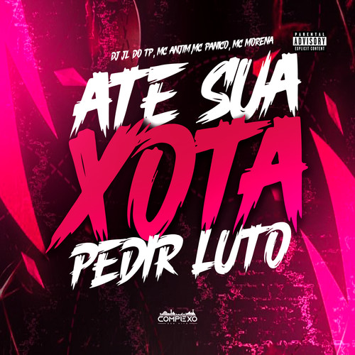 Ate Sua Xota Pedir Luto (Explicit)