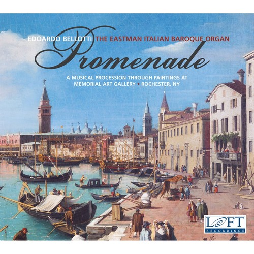 Organ Recital: Bellotti, Edoardo - SALVATORE, G. / BELLOTTI, E. / STROZZI, G. / FRESCOBALDI, G.A. / PASQUINI, B. (Promenade)