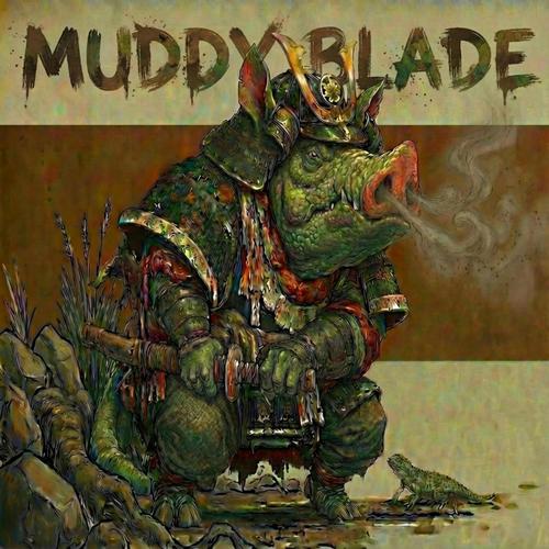 Muddy Blade