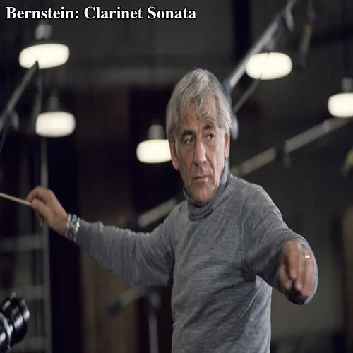Bernstein: Clarinet Sonata