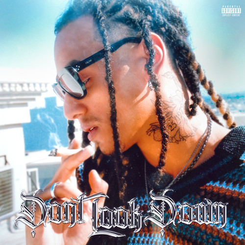 Dont Look Down (Explicit)