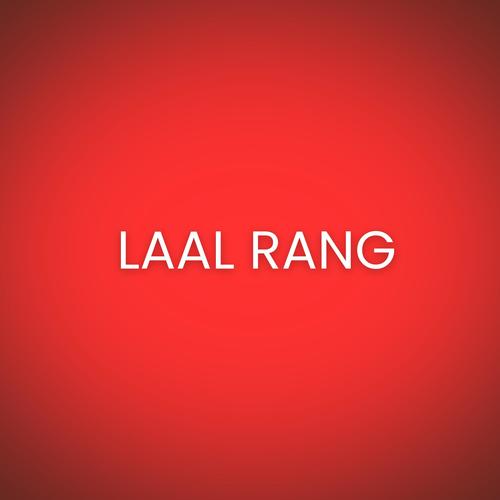 Laal Rang (feat. Shubhi)