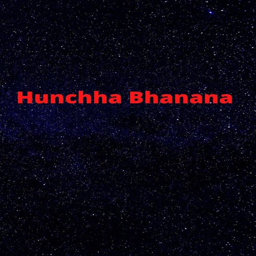 Hunchha Bhanana