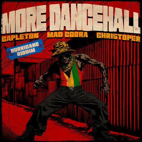 More Dancehall: Hurricane Riddim