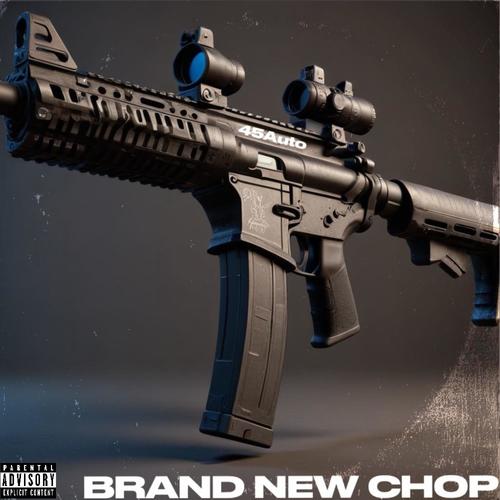 Brand New Chop (Explicit)