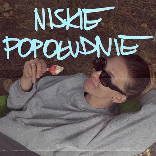 niskie popołudnie (Explicit)