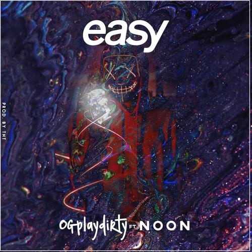 EASY (feat. Noon Dave) [Explicit]
