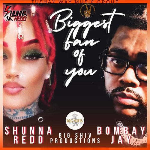BIGGEST FAN OF YOU (feat. BOMBAY JAY)