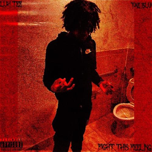 Fight This Feeling (feat. Tae Blu) [Explicit]
