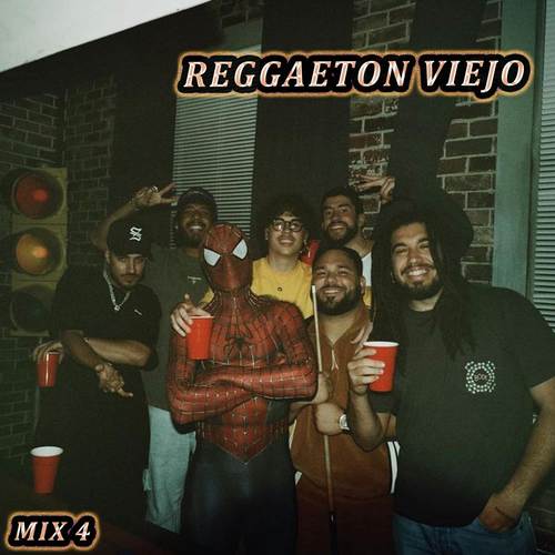Reggaeton Viejo Mix 4