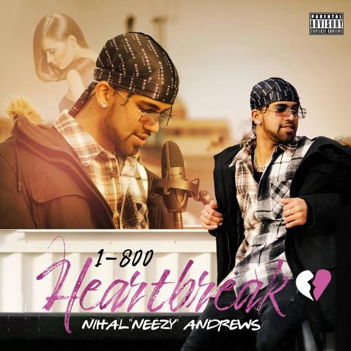 1-800-HEARTBREAK (Explicit)